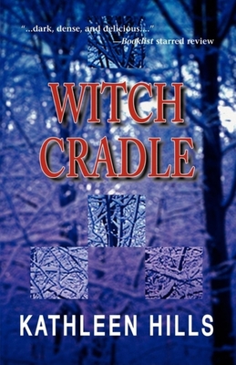 Witch Cradle: John McIntire Mystery - Hills, Kathleen