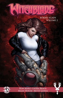 Witchblade: Borne Again Volume 2 - Marz, Ron, and Braga, Laura (Artist)
