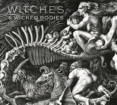 Witches and Wicked Bodies - Petherbridge, Deanna