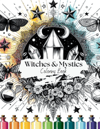 Witches & Mystics: Coloring Book