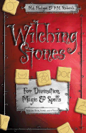 Witching Stones: For Divination, Magic & Spells - Madigan, M A