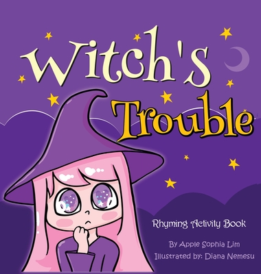 Witch's Trouble - Lim, Apple Sophia