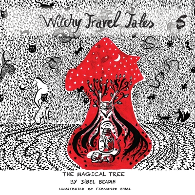 Witchy Travel Tales 5: The Magical Tree - Beadle, Sibel