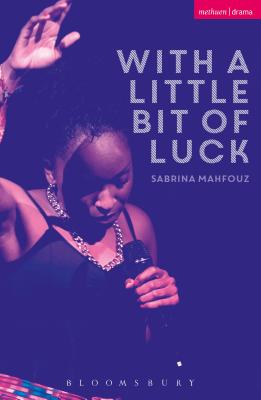 With A Little Bit of Luck - Mahfouz, Sabrina