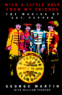 With a Little Help from My Friends: The Making of Sgt. Pepper