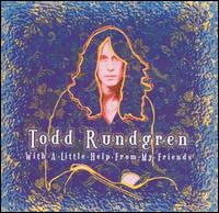 With a Little Help from My Friends - Todd Rundgren