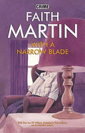 With a Narrow Blade - Martin, Faith