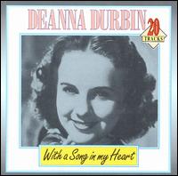 With a Song in My Heart - Deanna Durbin