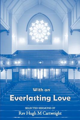 With an Everlasting Love (paperback) - Cartwright, Hugh