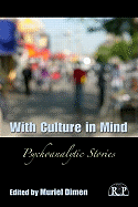 With Culture in Mind: Psychoanalytic Stories