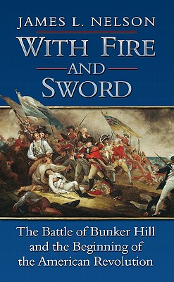 With Fire and Sword - Nelson, James L