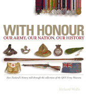 With Honour: Our Army, Our Nation, Our History