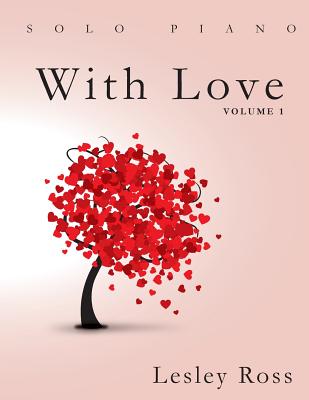 With Love: Volume 1 - Ross, Lesley