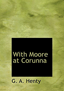 With Moore at Corunna