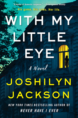With My Little Eye - Jackson, Joshilyn