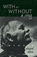 With or Without a Song: A Memoir