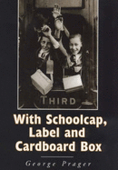 With Schoolcap, Label and Cardboard Box