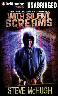 With Silent Screams - McHugh, Steve, and Langton, James (Read by)