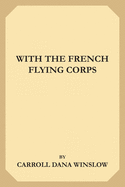 With the French Flying Corps