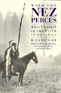 With the Nez Perces: Alice Fletcher in the Field, 1889-1892