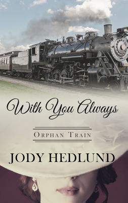 With You Always - Hedlund, Jody
