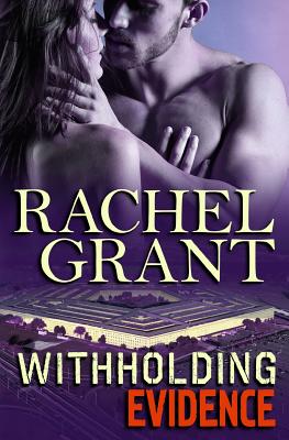 Withholding Evidence - Grant, Rachel