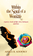 Within the Soul of a Woman