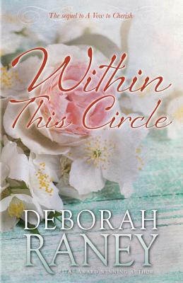 Within This Circle - Raney, Deborah