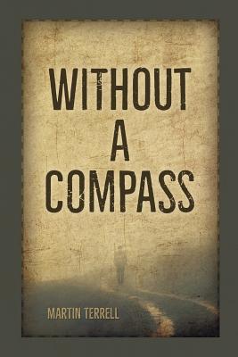 Without a Compass - Terrell, Martin