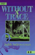 Without a Trace: 6th Grade Reading Level