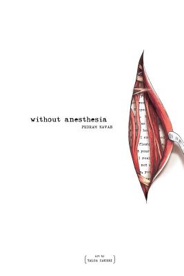 Without Anesthesia: a novel (color edition) - Di Blasi, Debra, and Navab, Pedram