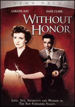 Without Honor - Irving Pichel