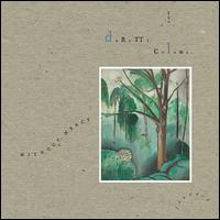 Without Mercy - The Durutti Column