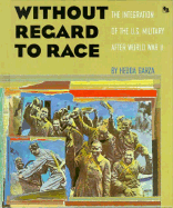Without Regard to Race: Integra - Garza, Hedda
