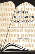 Witness Through the Imagination: Jewish American Holocaust Literature