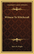 Witness to Witchcraft