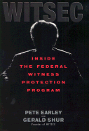 Witsec Inside the Federal Witness Protection Program
