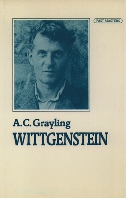 Wittgenstein - Grayling, A C
