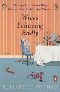 Wives Behaving Badly