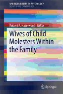 Wives of Child Molesters Within the Family