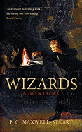 Wizards: A History