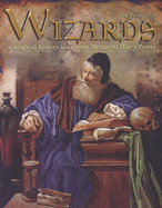 Wizards: A Magical History Tour from Merlin to Harry Potter - Dedopulos, Tim