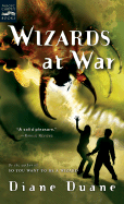 Wizards at War: The Eighth Book in the Young Wizards Series - Duane, Diane