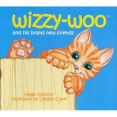 Wizzy-woo: And His Brand New Friends - Hopkins, Helga