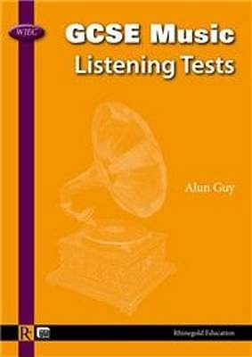WJEC GCSE Music Listening Tests Pupils' Book: Learning Tests - Guy, Alun