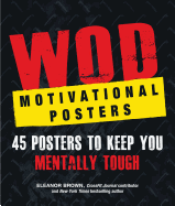 Wod Motivational Posters: 45 Posters to Keep You Mentally Tough