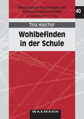 Wohlbefinden in Der Schule - Hascher, Tina