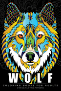 Wolf Coloring Book for Adults: (Perfectly Portable Pages)(On-The-Go! Coloring Book)