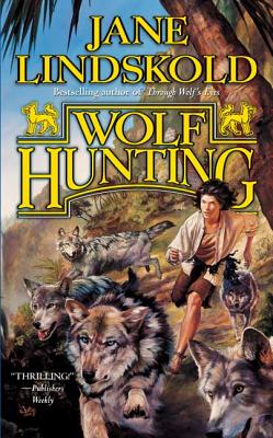 Wolf Hunting - Lindskold, Jane