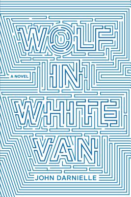 Wolf in White Van - Darnielle, John